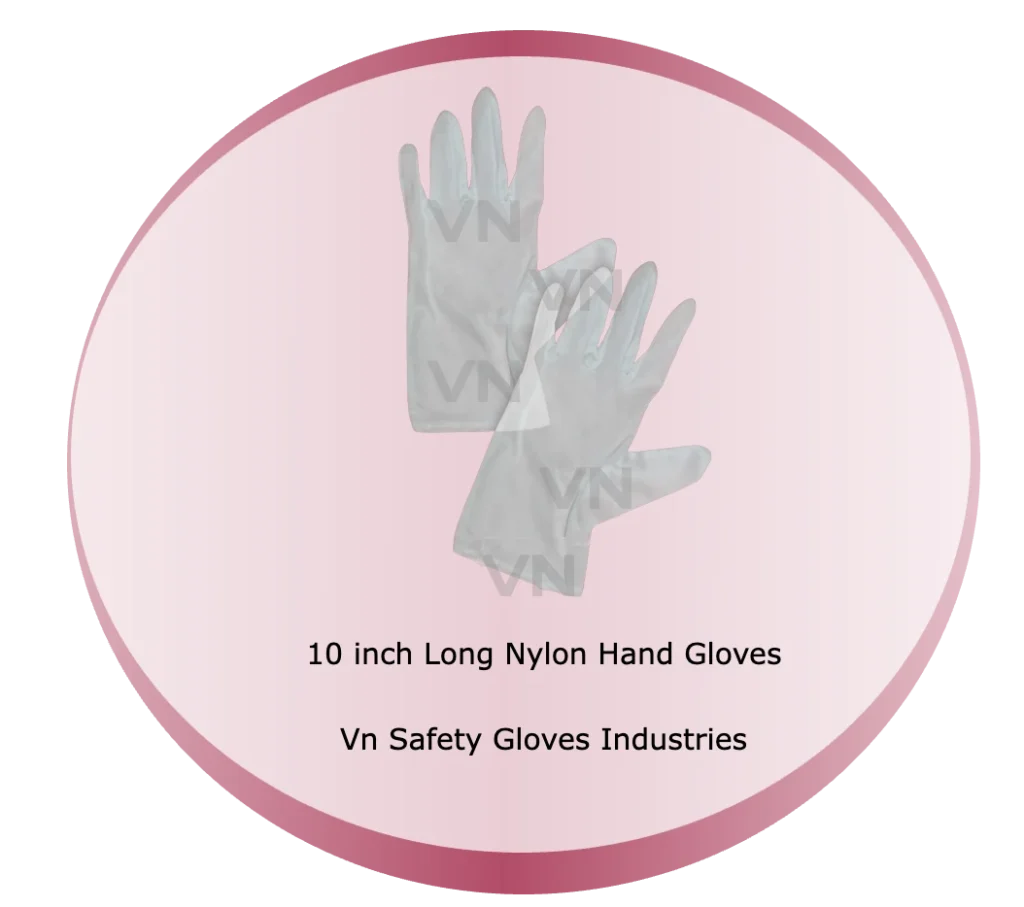 10 inch Long Nylon Hand Gloves